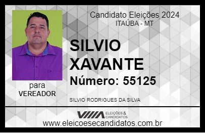 Candidato SILVIO XAVANTE 2024 - ITAÚBA - Eleições