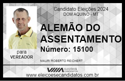 Candidato ALEMÃO DO ASSENTAMENTO 2024 - DOM AQUINO - Eleições