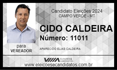 Candidato CIDO CALDEIRA 2024 - CAMPO VERDE - Eleições