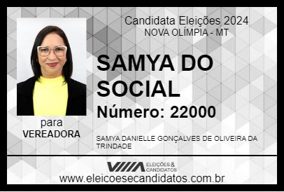 Candidato SAMYA DO SOCIAL 2024 - NOVA OLÍMPIA - Eleições