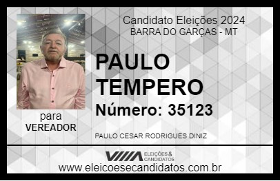 Candidato PAULO TEMPERO 2024 - BARRA DO GARÇAS - Eleições