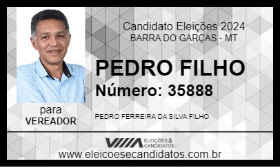 Candidato PEDRO FILHO 2024 - BARRA DO GARÇAS - Eleições