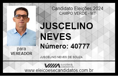 Candidato JUSCELINO NEVES 2024 - CAMPO VERDE - Eleições