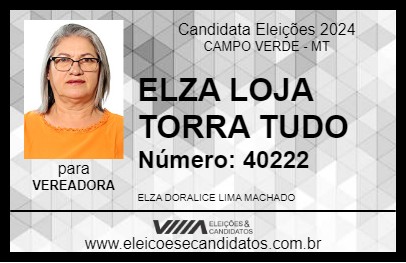 Candidato ELZA LOJA TORRA TUDO 2024 - CAMPO VERDE - Eleições