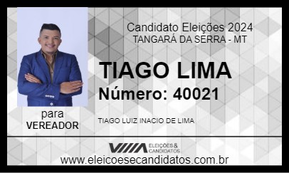 Candidato TIAGO LIMA 2024 - TANGARÁ DA SERRA - Eleições