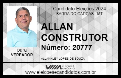 Candidato ALLAN CONSTRUTOR 2024 - BARRA DO GARÇAS - Eleições