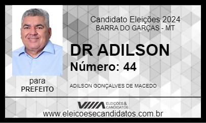 Candidato DR ADILSON 2024 - BARRA DO GARÇAS - Eleições