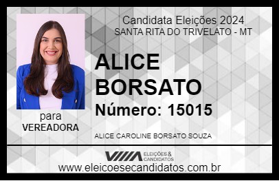 Candidato ALICE BORSATO 2024 - SANTA RITA DO TRIVELATO - Eleições