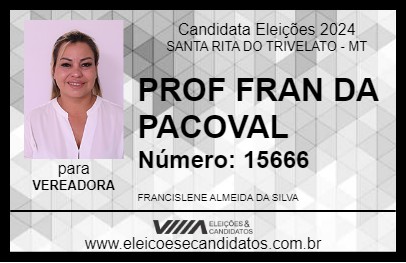 Candidato PROF FRAN DA PACOVAL 2024 - SANTA RITA DO TRIVELATO - Eleições