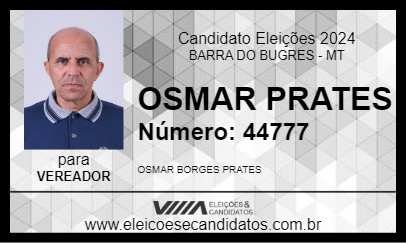 Candidato OSMAR PRATES 2024 - BARRA DO BUGRES - Eleições