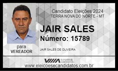 Candidato JAIR SALES 2024 - TERRA NOVA DO NORTE - Eleições