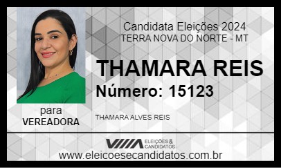 Candidato THAMARA REIS 2024 - TERRA NOVA DO NORTE - Eleições