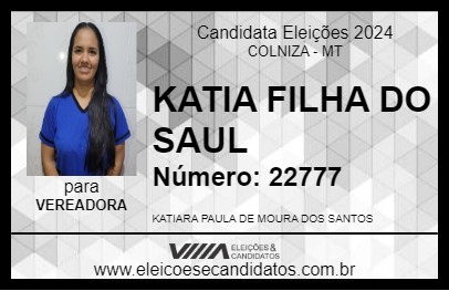 Candidato KATIA FILHA DO SAUL 2024 - COLNIZA - Eleições