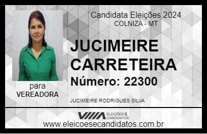 Candidato JUCIMEIRE CARRETEIRA 2024 - COLNIZA - Eleições