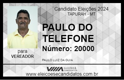 Candidato PAULO DO TELEFONE 2024 - TAPURAH - Eleições