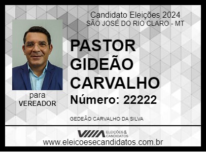 Candidato PASTOR GIDEÃO CARVALHO 2024 - SÃO JOSÉ DO RIO CLARO - Eleições