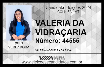 Candidato VALERIA DA VIDRAÇARIA 2024 - COLNIZA - Eleições