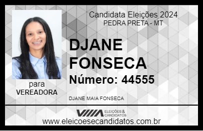 Candidato DJANE FONSECA 2024 - PEDRA PRETA - Eleições