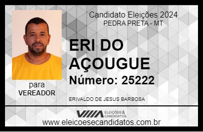 Candidato ERI DO AÇOUGUE 2024 - PEDRA PRETA - Eleições