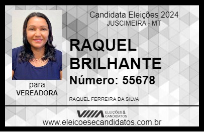 Candidato RAQUEL BRILHANTE 2024 - JUSCIMEIRA - Eleições