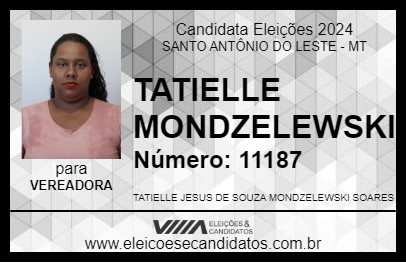 Candidato TATIELLE MONDZELEWSKI 2024 - SANTO ANTÔNIO DO LESTE - Eleições