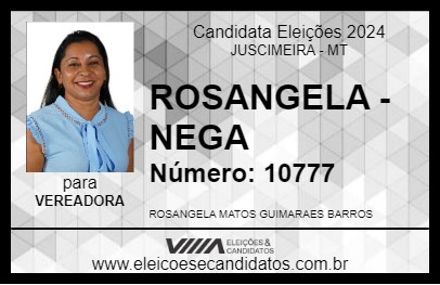 Candidato ROSANGELA - NEGA 2024 - JUSCIMEIRA - Eleições