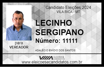 Candidato LECINHO SERGIPANO 2024 - VILA RICA - Eleições