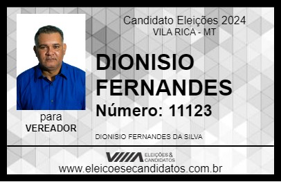 Candidato DIONISIO FERNANDES 2024 - VILA RICA - Eleições