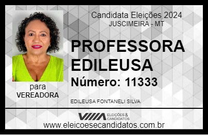 Candidato PROFESSORA EDILEUSA 2024 - JUSCIMEIRA - Eleições