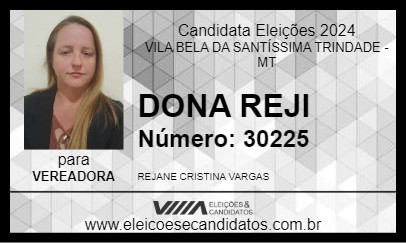 Candidato DONA REJI 2024 - VILA BELA DA SANTÍSSIMA TRINDADE - Eleições