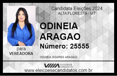 Candidato ODINEIA ARAGAO 2024 - ALTA FLORESTA - Eleições