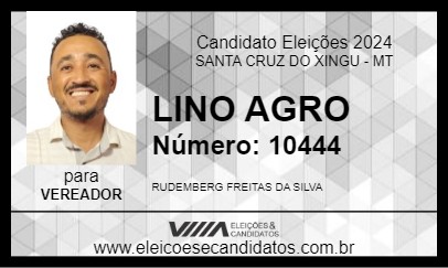 Candidato LINO AGRO 2024 - SANTA CRUZ DO XINGU - Eleições