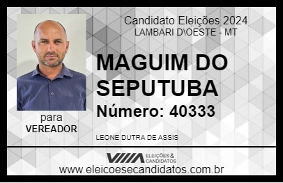 Candidato MAGUIM DO SEPUTUBA 2024 - LAMBARI D\OESTE - Eleições