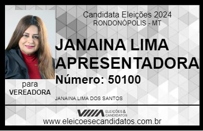 Candidato JANAINA LIMA APRESENTADORA 2024 - RONDONÓPOLIS - Eleições