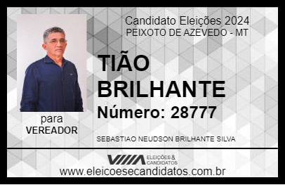 Candidato TIÃO BRILHANTE 2024 - PEIXOTO DE AZEVEDO - Eleições