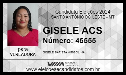 Candidato GISELE ACS 2024 - SANTO ANTÔNIO DO LESTE - Eleições