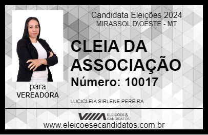 Candidato CLEIA DA ASSOCIAÇÃO 2024 - MIRASSOL D\OESTE - Eleições