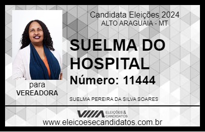 Candidato SUELMA DO HOSPITAL 2024 - ALTO ARAGUAIA - Eleições