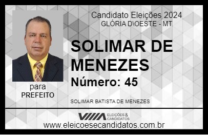 Candidato SOLIMAR DE MENEZES 2024 - GLÓRIA D\OESTE - Eleições