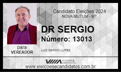 Candidato DR SERGIO 2024 - NOVA MUTUM - Eleições