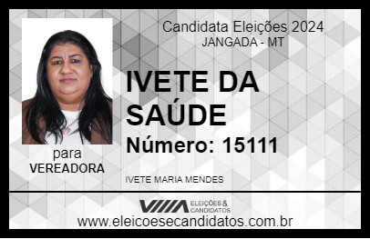 Candidato IVETE DA SAÚDE 2024 - JANGADA - Eleições