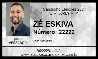 Candidato ZÉ ESKIVA 2024 - ALTA FLORESTA - Eleições