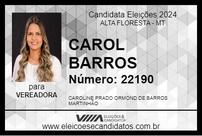 Candidato CAROL BARROS 2024 - ALTA FLORESTA - Eleições