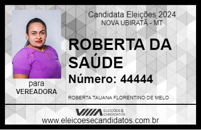 Candidato ROBERTA DA SAÚDE 2024 - NOVA UBIRATÃ - Eleições