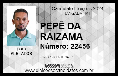 Candidato PEPÊ DA RAIZAMA 2024 - JANGADA - Eleições