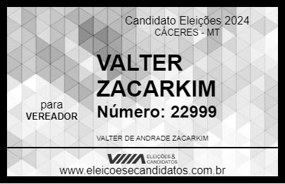 Candidato VALTER ZACARKIM 2024 - CÁCERES - Eleições