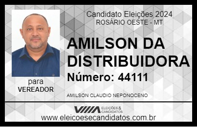 Candidato AMILSON DA DISTRIBUIDORA 2024 - ROSÁRIO OESTE - Eleições