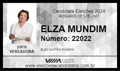 Candidato ELZA MUNDIM  2024 - ROSÁRIO OESTE - Eleições