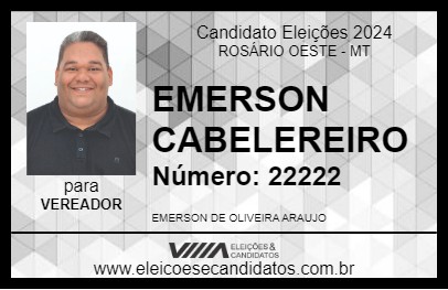 Candidato EMERSON CABELEREIRO 2024 - ROSÁRIO OESTE - Eleições