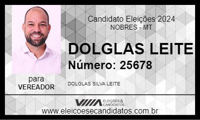 Candidato DOLGLAS LEITE 2024 - NOBRES - Eleições